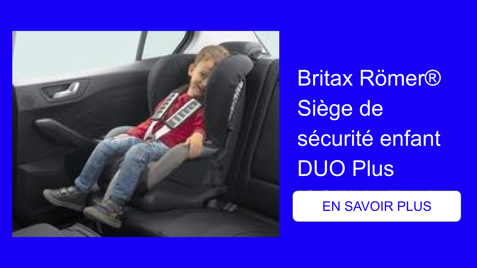 Britax Römer® Siège de sécurité enfant DUO Plus ISOFIX - Ford